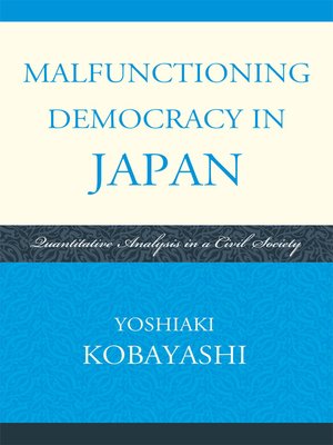 cover image of Malfunctioning Democracy in Japan